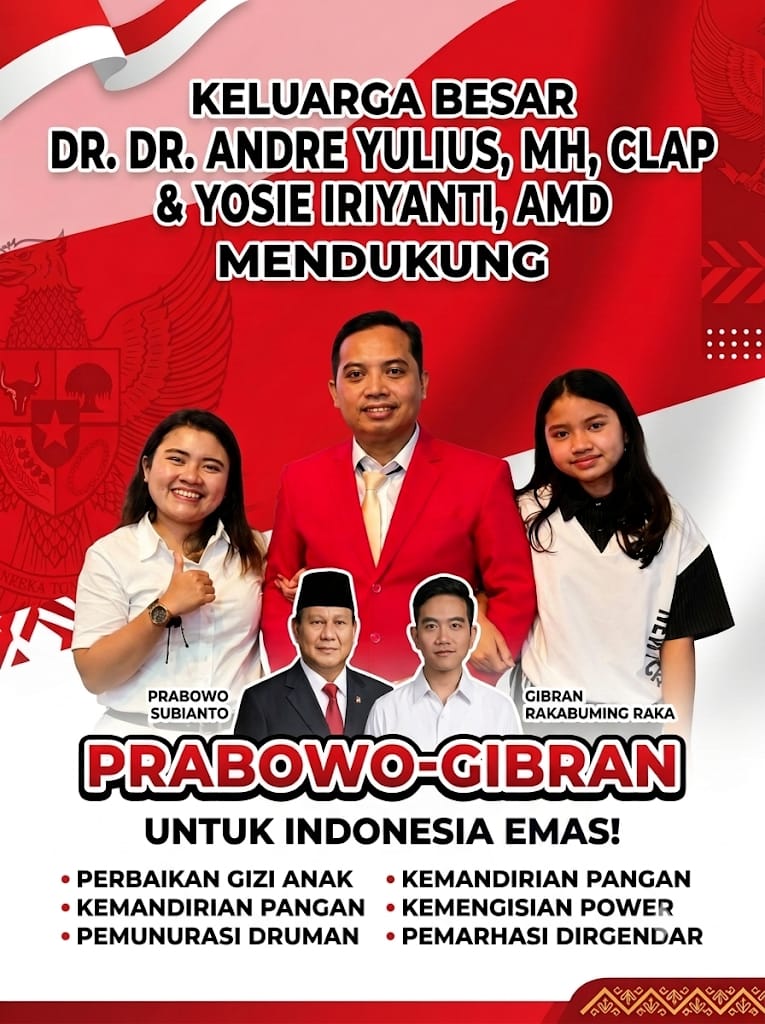 Keluarga Besar Dr. dr. Andre Yulius, MH, CLAP Bersama Istri Tercinta Yosie Iriyanti, A.Md Nyatakan Dukungan Penuh terhadap Program Presiden RI Prabowo Subianto–Gibran